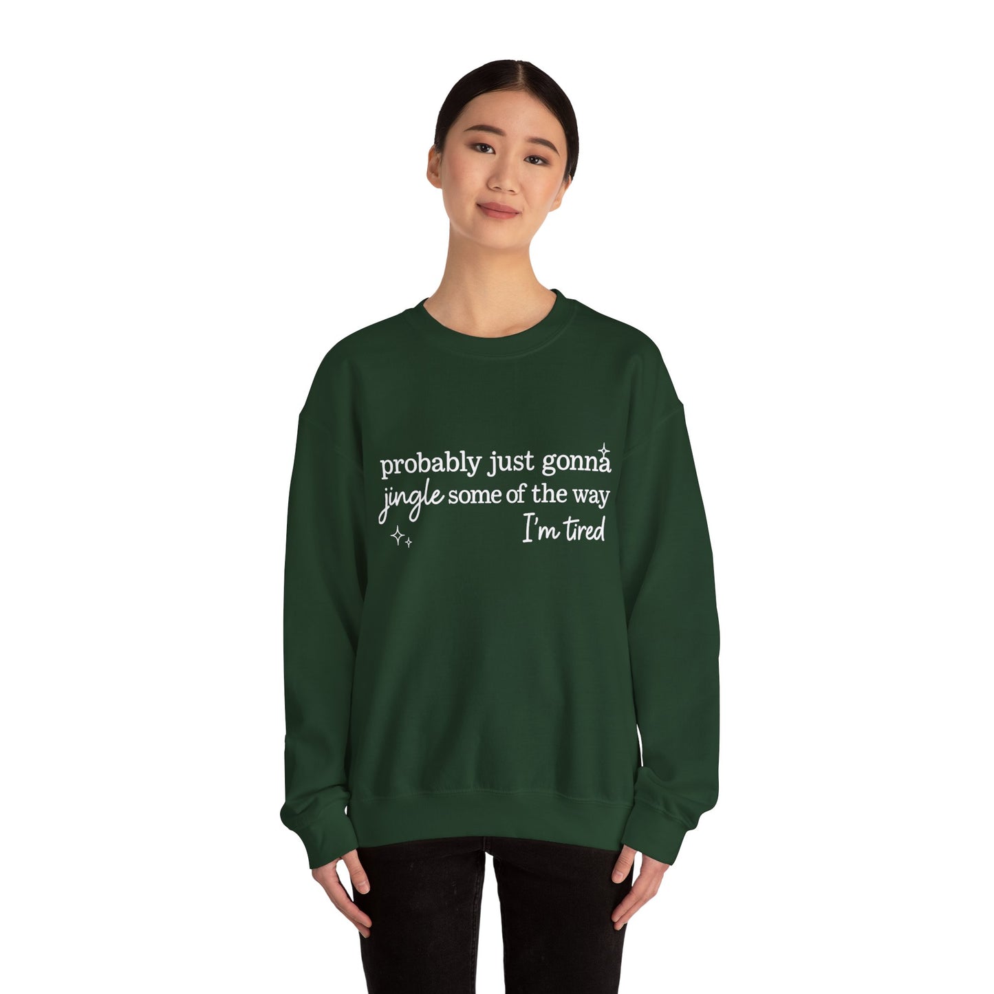Jingle some of the way, Christmas funny sweatshirt