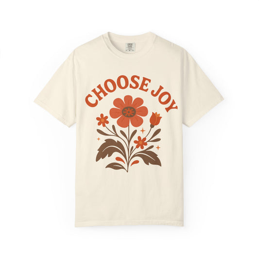 Choose Joy Comfort Colors T-Shirt — Positive Message Graphic Tee