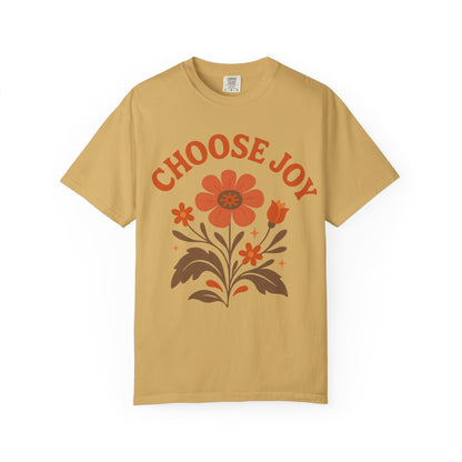 Choose Joy Comfort Colors T-Shirt — Positive Message Graphic Tee