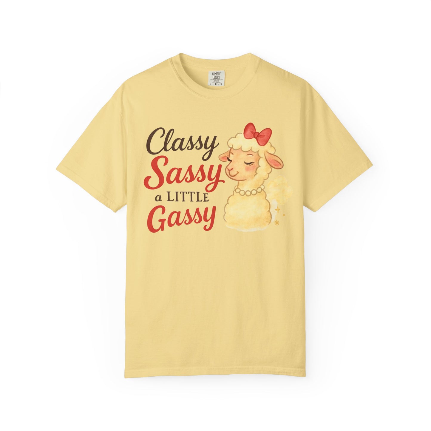 Classy and Gassy Unisex Garment-Dyed T-shirt, Funny Comfort Colors Tee, Humorous Graphic Shirt, Casual Cotton Top, Hilarious Quote Apparel
