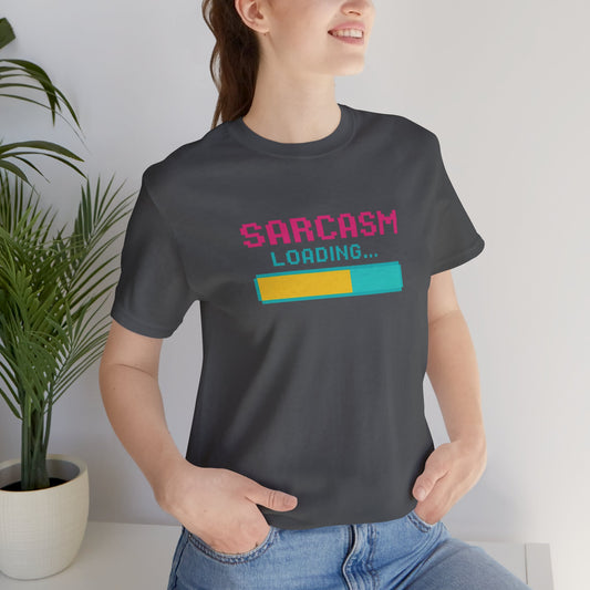 Funny Sarcasm Loading T-Shirt - Christmas and Birthday Gift