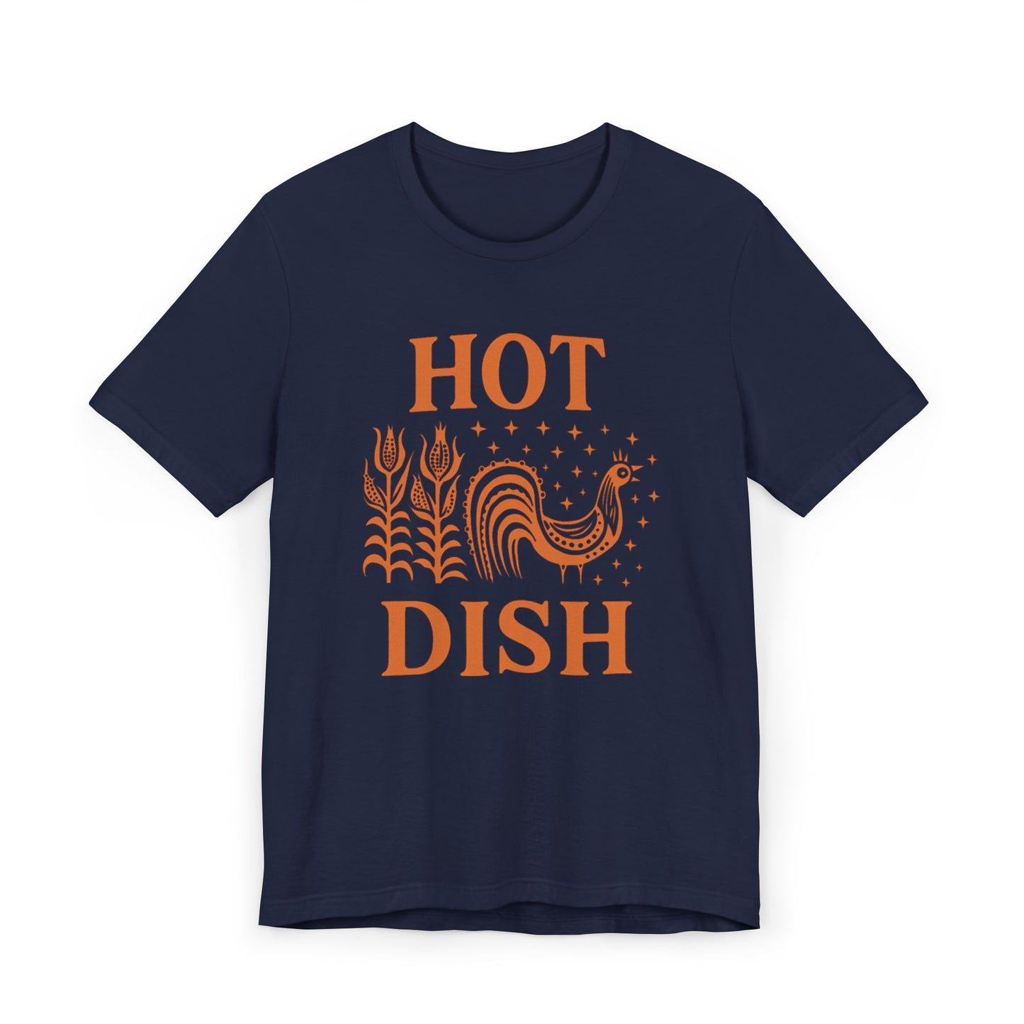 Hot Dish Rooster T-Shirt | Retro Farmhouse Comfort Food Design, Thanksgiving t-shirt Vintage