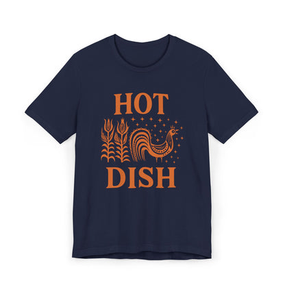 Hot Dish Rooster T-Shirt | Retro Farmhouse Comfort Food Design, Thanksgiving t-shirt Vintage