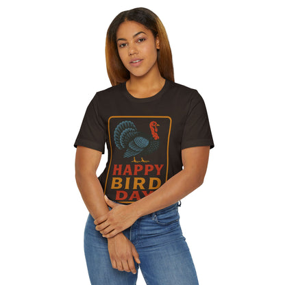 Happy Bird Day Turkey T-Shirt | Thanksgiving Turkey Graphic Tee