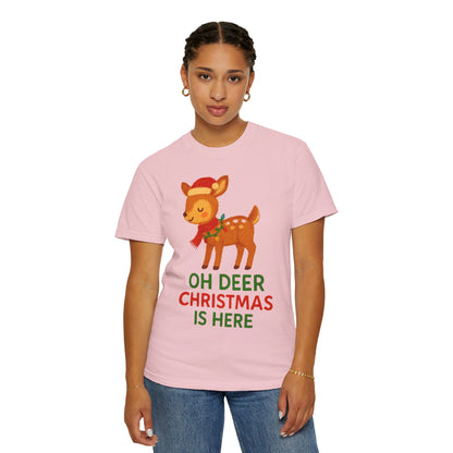 Oh Deer, Christmas is Here Comfort Colors T-shirt - Holiday Season Apparel, Festive Reindeer Tee, Winter Celebration Shirt, Christmas Gift