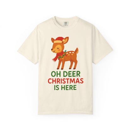 Oh Deer, Christmas is Here Comfort Colors T-shirt - Holiday Season Apparel, Festive Reindeer Tee, Winter Celebration Shirt, Christmas Gift
