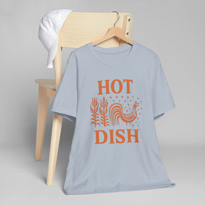 Hot Dish Rooster T-Shirt | Retro Farmhouse Comfort Food Design, Thanksgiving t-shirt Vintage