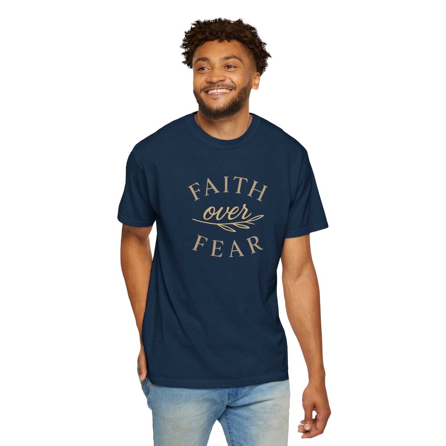 Unisex Garment-Dyed T-shirt, Faith over Fear Comfort Colors t-shirt