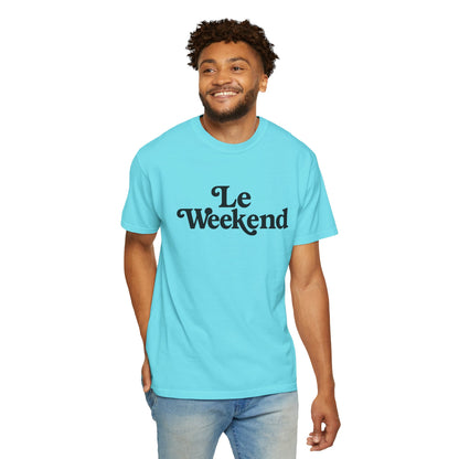 Le Weekend Comfort Colors T-Shirt, Weekend Vibes Tee, Unisex Garment-Dyed Shirt, Bright and Colorful Top, Comfy Weekend Apparel