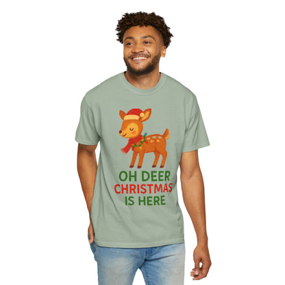 Oh Deer, Christmas is Here Comfort Colors T-shirt - Holiday Season Apparel, Festive Reindeer Tee, Winter Celebration Shirt, Christmas Gift