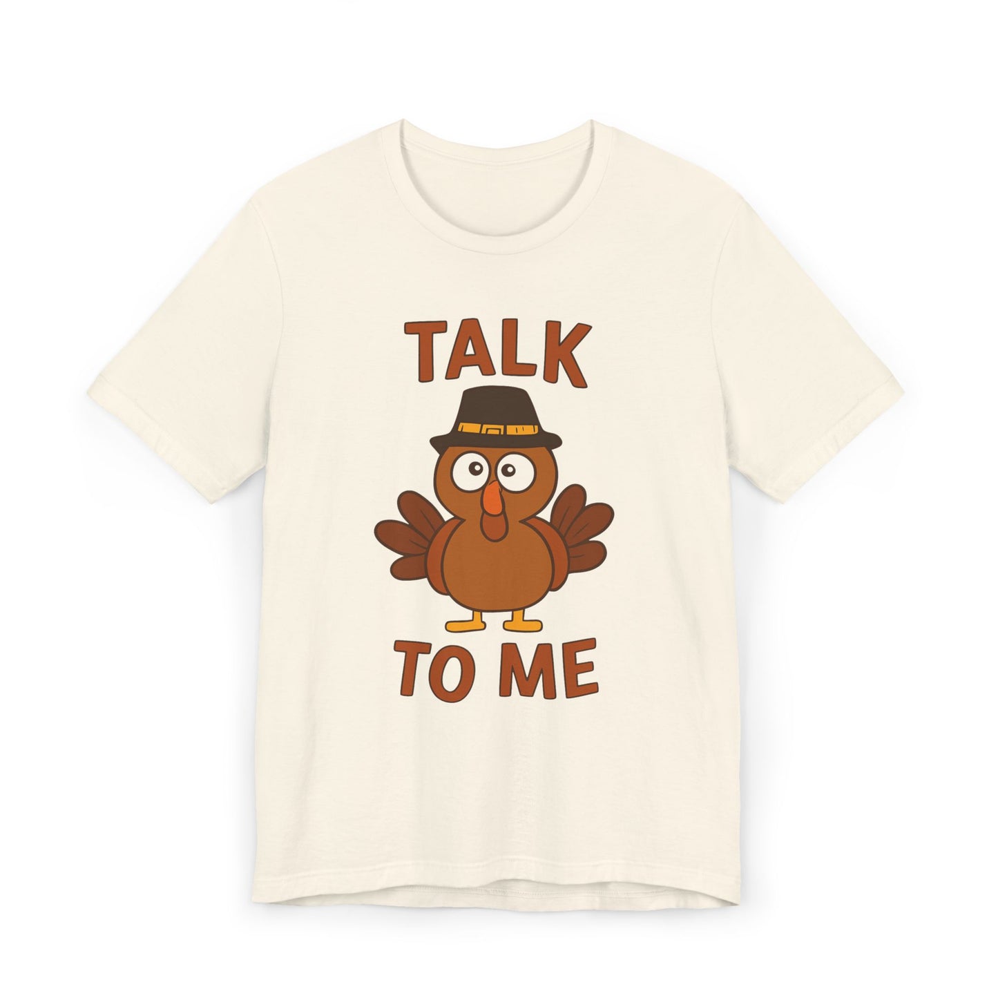 Talk To Me Turkey T-Shirt | Cute Thanksgiving Turkey Illustration