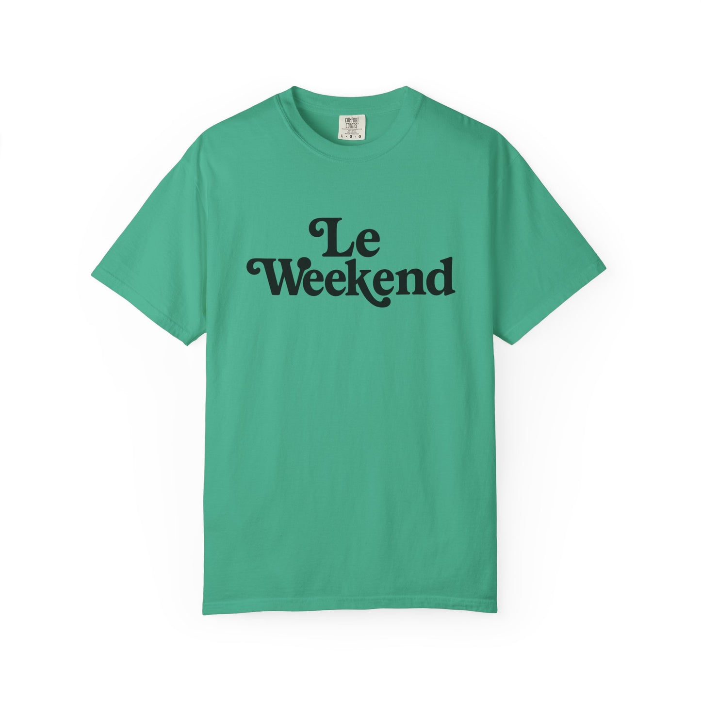 Le Weekend Comfort Colors T-Shirt, Weekend Vibes Tee, Unisex Garment-Dyed Shirt, Bright and Colorful Top, Comfy Weekend Apparel
