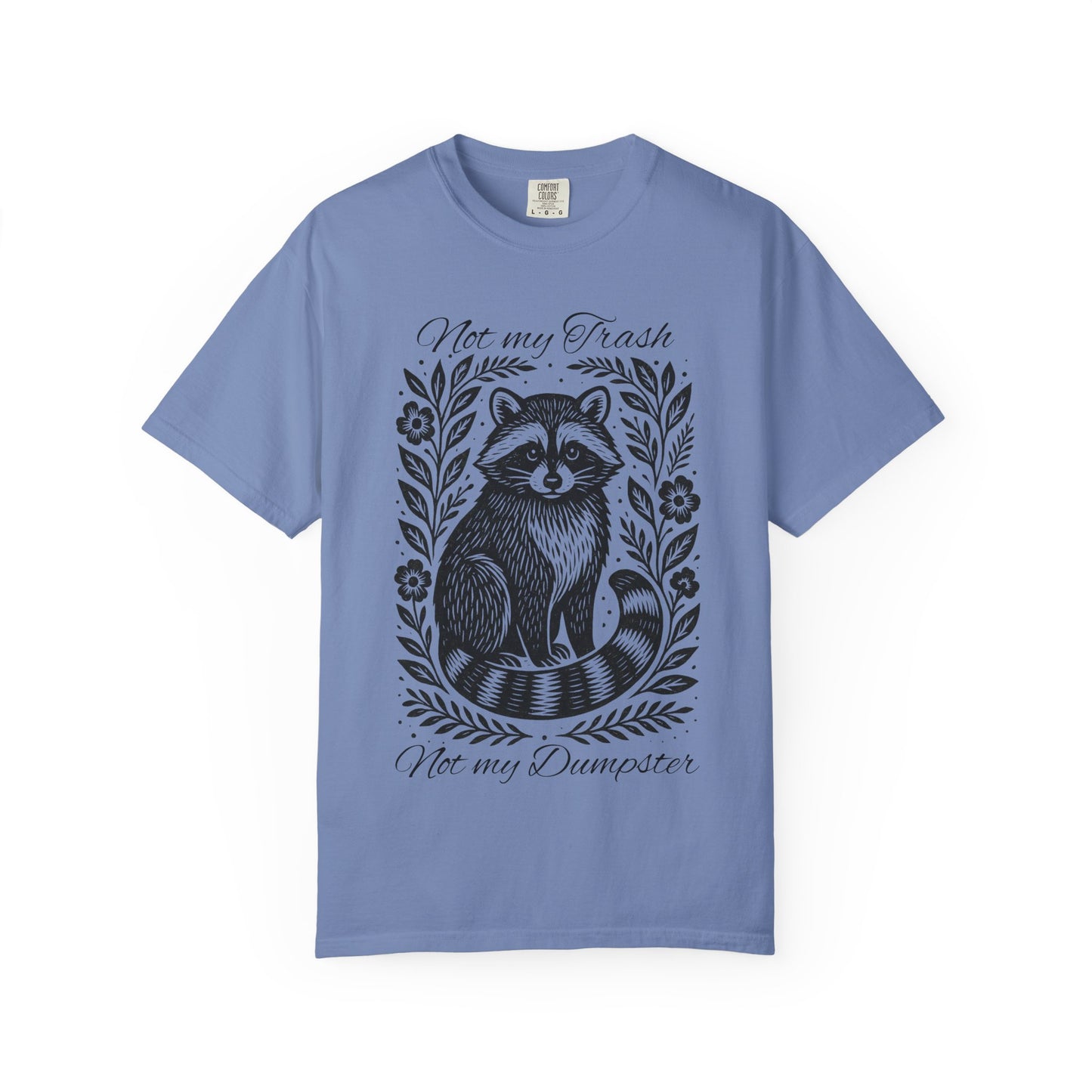 Woodcut Raccoon Illustration T-Shirt | Forest Animal Tee, Wildlife lover Comfort Colors T-shirt, Not my Trash Funny shirt