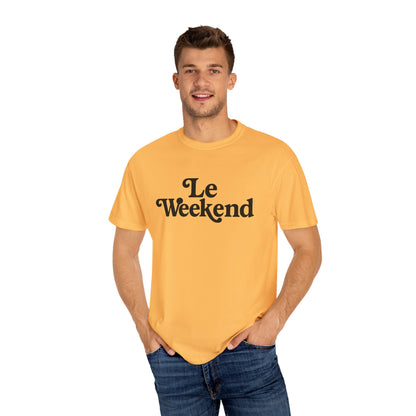 Le Weekend Comfort Colors T-Shirt, Weekend Vibes Tee, Unisex Garment-Dyed Shirt, Bright and Colorful Top, Comfy Weekend Apparel