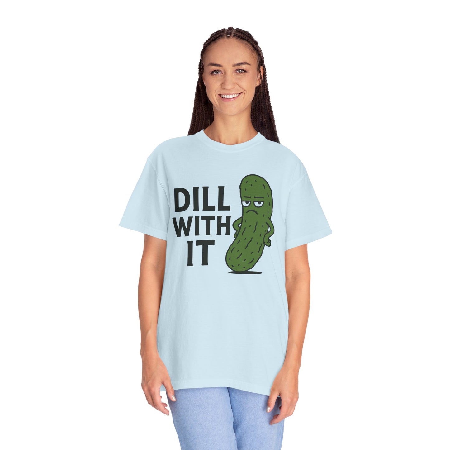 Dill with it funny pickle Comfort Colors t-shirt, Unisex Garment-Dyed T-shirt