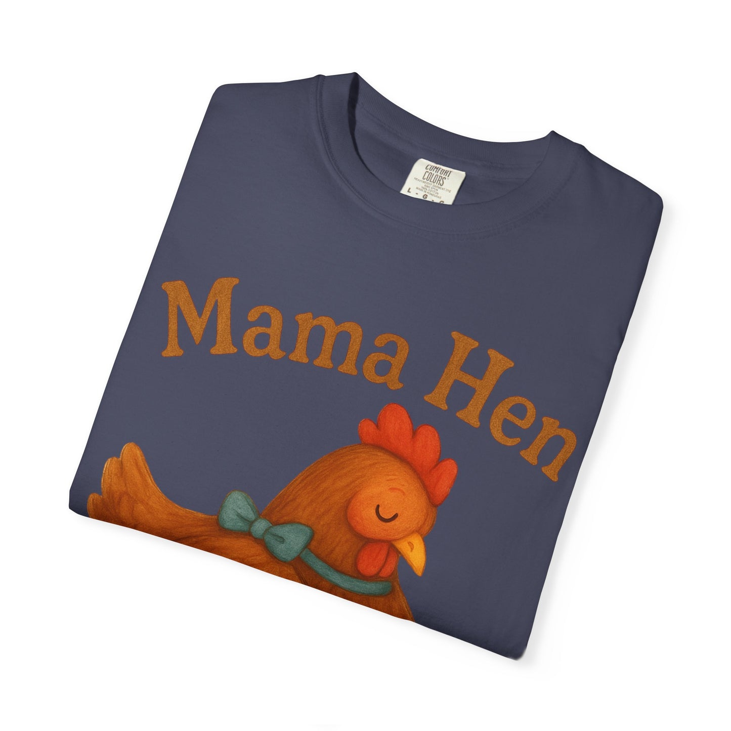 Mama Hen Comfort Colors T-Shirt, Chicken Lover Farm Tee - Unisex Garment-Dyed Shirt, Graphic Hen Tee, Funny Animal Tee, Farm Life Shirt,
