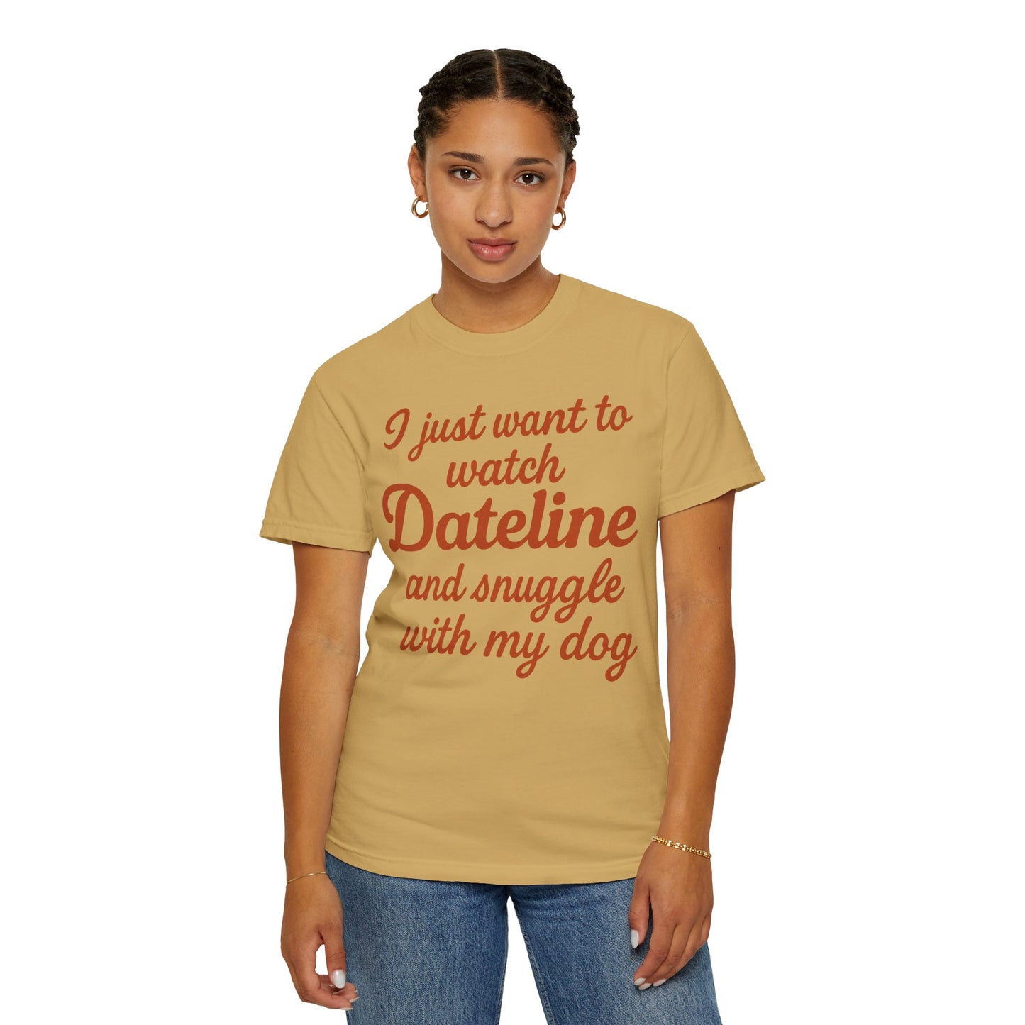 Comfort Colors Dateline and Dog Unisex T-shirt, weekend comfort funny t-shirt