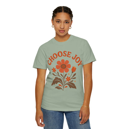 Choose Joy Comfort Colors T-Shirt — Positive Message Graphic Tee