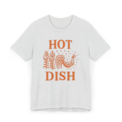 Hot Dish Rooster T-Shirt | Retro Farmhouse Comfort Food Design, Thanksgiving t-shirt Vintage