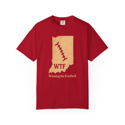 WTF Winning the Football in Indiana T-Shirt — Vintage Football Tee