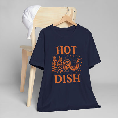 Hot Dish Rooster T-Shirt | Retro Farmhouse Comfort Food Design, Thanksgiving t-shirt Vintage