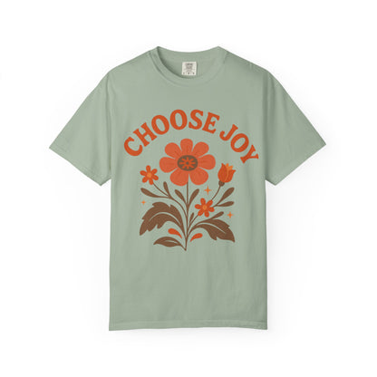 Choose Joy Comfort Colors T-Shirt — Positive Message Graphic Tee