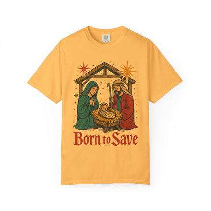 Born to Save Comfort Colors Christmas tshirt