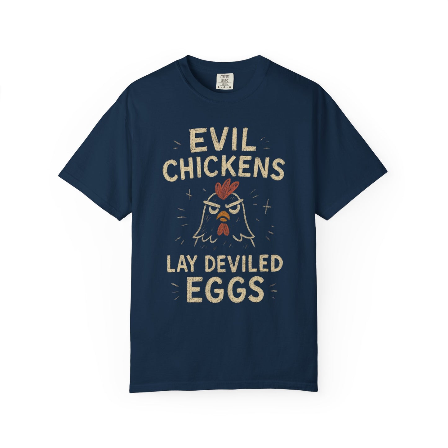 Evil Chickens Lay Deviled Eggs T-Shirt | Funny Chicken Pun Tee Comfort Colors