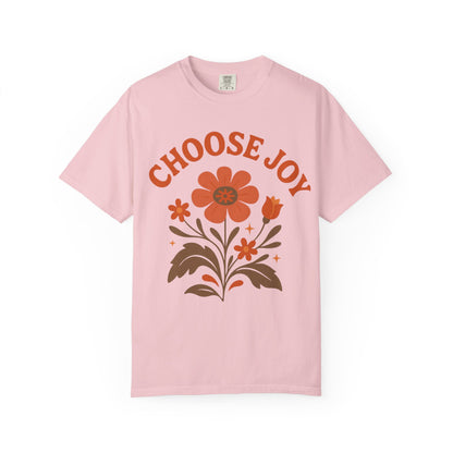 Choose Joy Comfort Colors T-Shirt — Positive Message Graphic Tee