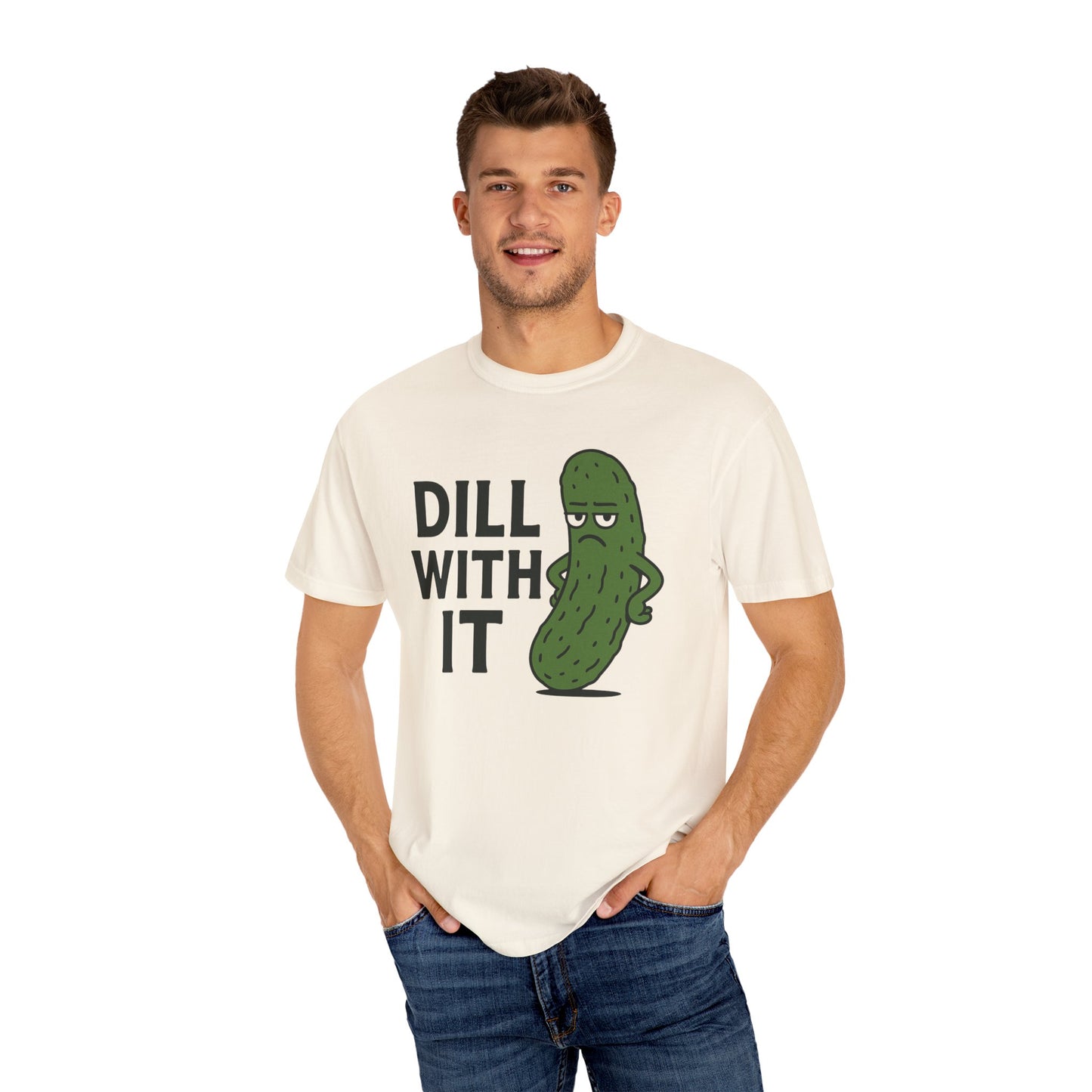 Dill with it funny pickle Comfort Colors t-shirt, Unisex Garment-Dyed T-shirt