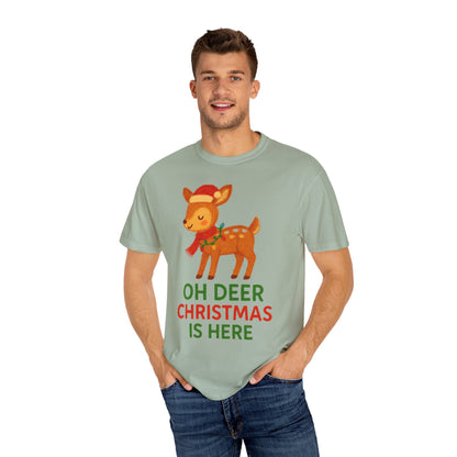 Oh Deer, Christmas is Here Comfort Colors T-shirt - Holiday Season Apparel, Festive Reindeer Tee, Winter Celebration Shirt, Christmas Gift