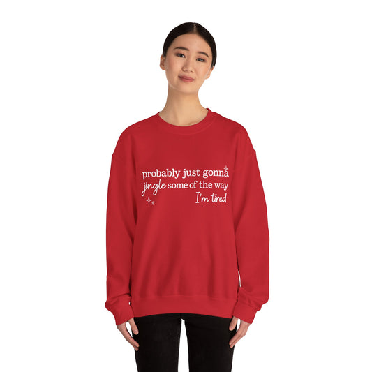 Jingle some of the way, Christmas funny sweatshirt