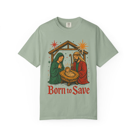 Born to Save Comfort Colors Christmas tshirt
