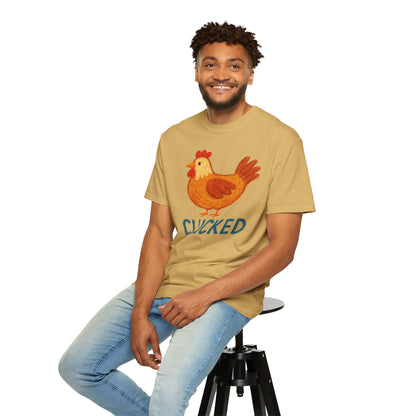 Clucked Funny Chicken Lover Comfort Colors T-Shirt, Chicken Graphic Tee, Unisex Tee, Garment-Dyed Shirt, Chicken Mom Gift, Animal Lover