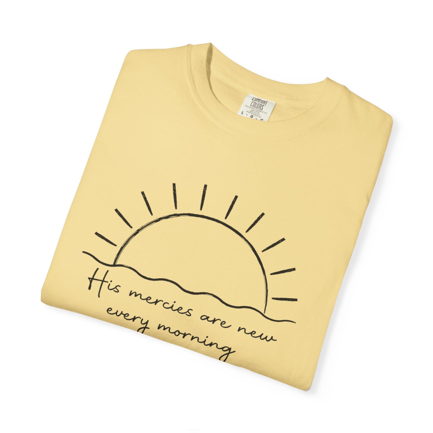 Comfort Colors Tshirt, New Mercies Every Morning Unisex Tee, Christian Apparel, Inspirational Shirt, Soft Garment-Dyed Top, Religious Gift