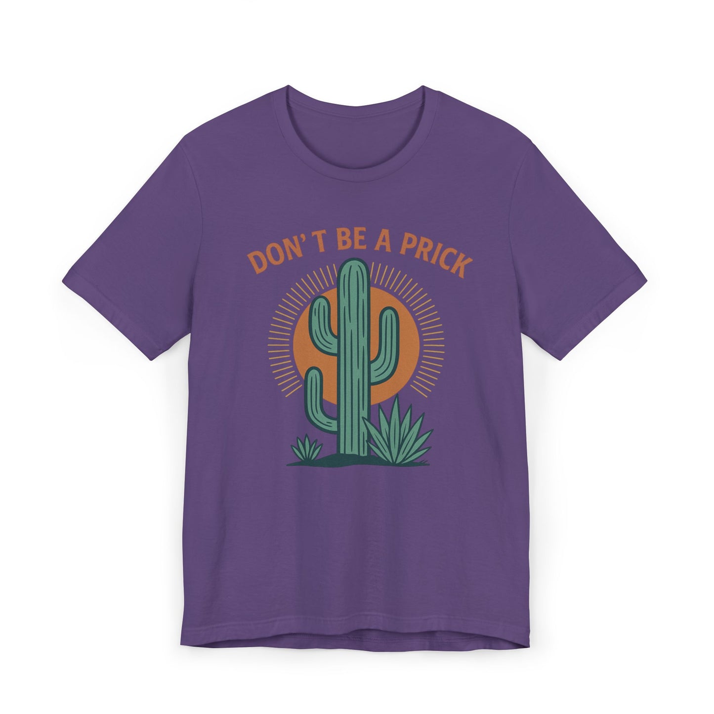 Western Funny T-Shirt, Don't Be a Prick, Cactus Humor Tee, Unisex Graphic Shirt, Desert Plant Lover Gift