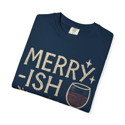 Merry-ish Wine Glass T-shirt | Holiday Holly Illustration Comfort Colors