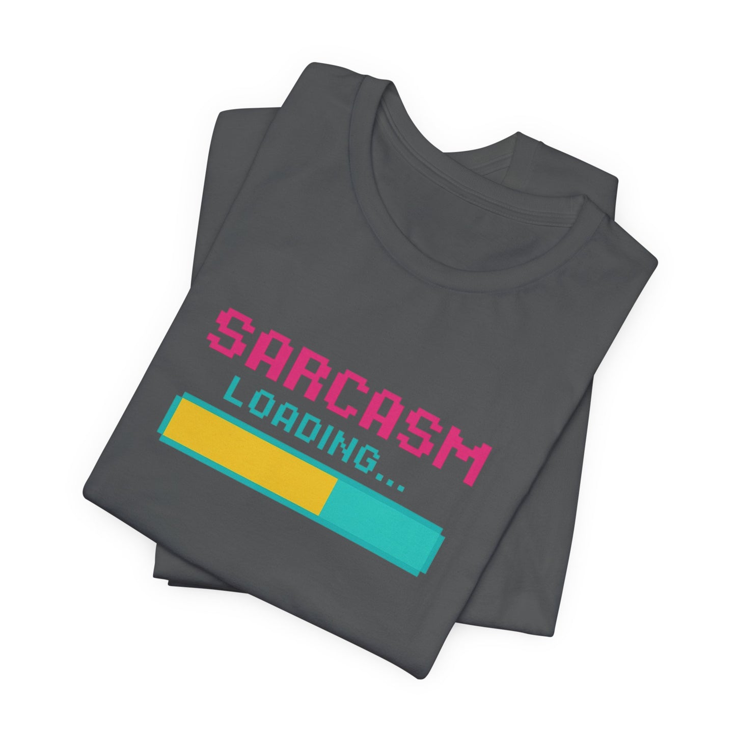 Funny Sarcasm Loading T-Shirt - Christmas and Birthday Gift