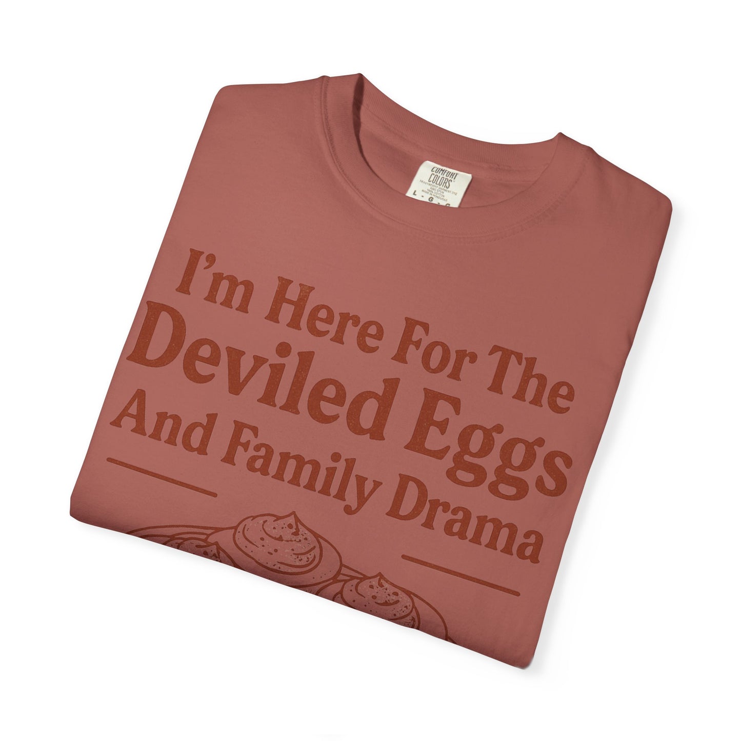 Thanksgiving Deviled Eggs Unisex Garment-Dyed T-shirt, Family Drama Holiday Tee, Funny Turkey Day Shirt, Fall Comfort Colors tshirt