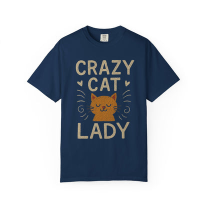 Crazy Cat Lady Comfort Colors fun T-shirt