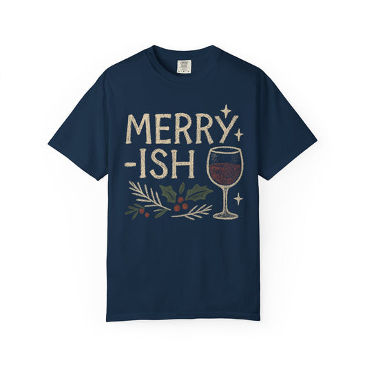 Merry-ish Wine Glass T-shirt | Holiday Holly Illustration Comfort Colors