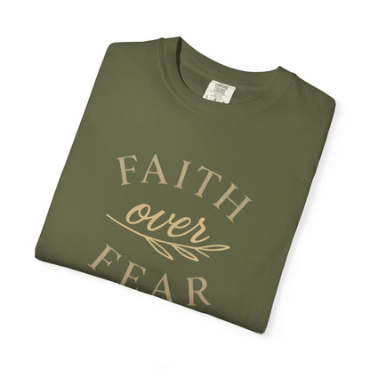 Unisex Garment-Dyed T-shirt, Faith over Fear Comfort Colors t-shirt