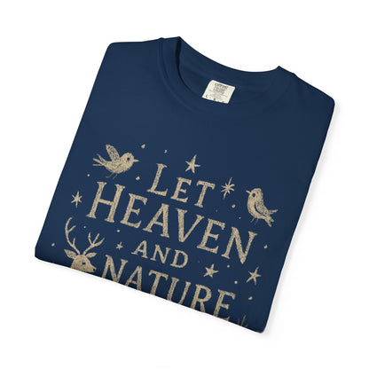 Heaven and Nature Sing Comfort Colors Christmas T-shirt, Festive Holiday Tee, Unisex Graphic Shirt, Christmas Gift Ideas, Religious