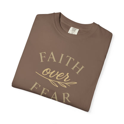 Unisex Garment-Dyed T-shirt, Faith over Fear Comfort Colors t-shirt