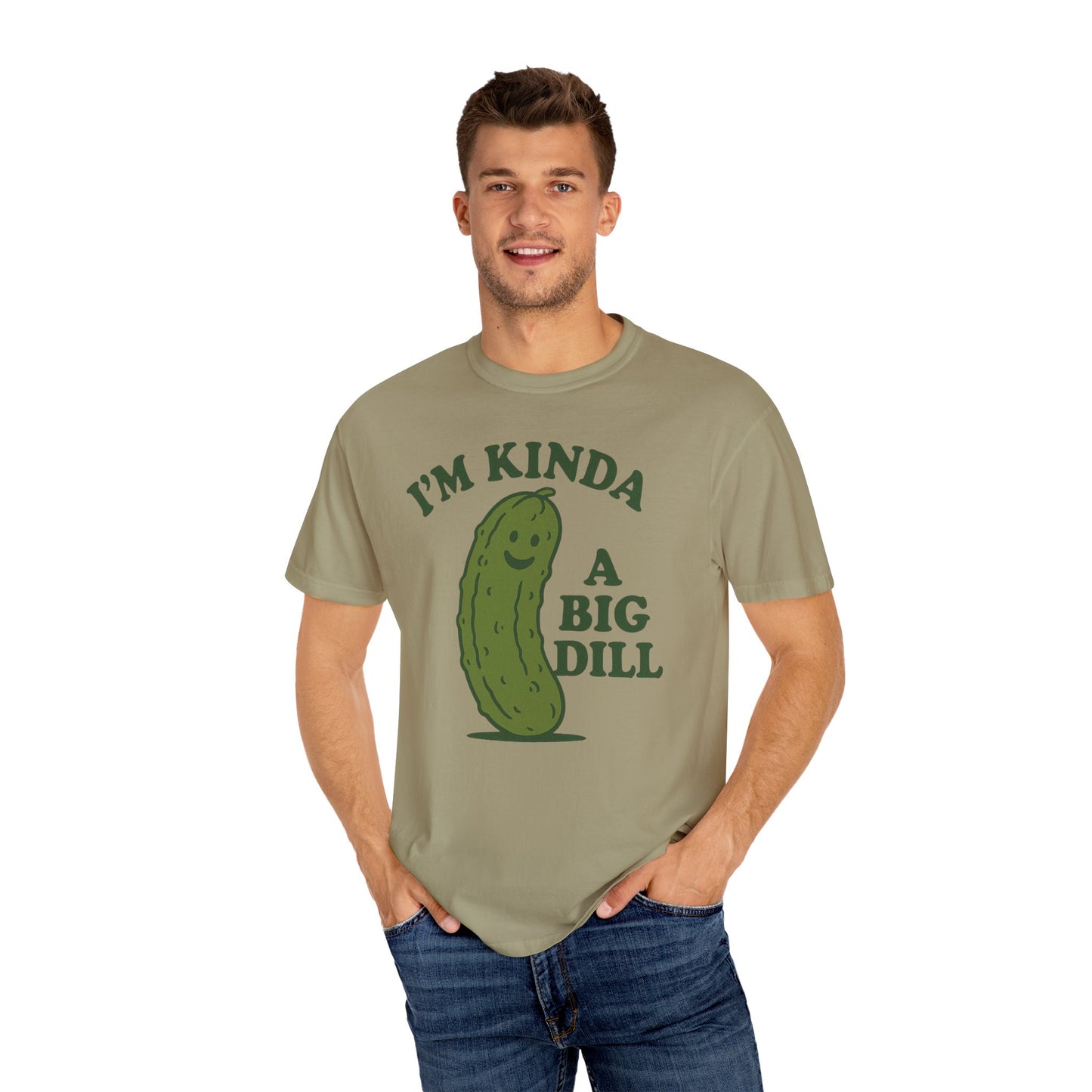 I'm Kinda a Big Dill pickle shirt | funny pickle graphic tee Comfort Colors T-shirt