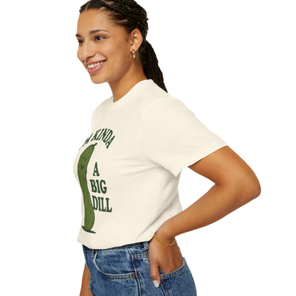 I'm Kinda a Big Dill pickle shirt | funny pickle graphic tee Comfort Colors T-shirt