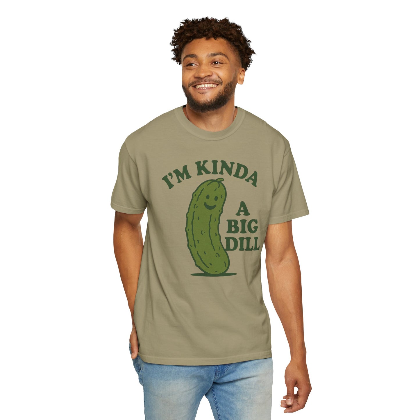 I'm Kinda a Big Dill pickle shirt | funny pickle graphic tee Comfort Colors T-shirt