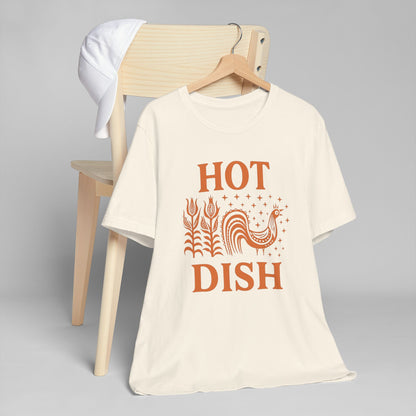 Hot Dish Rooster T-Shirt | Retro Farmhouse Comfort Food Design, Thanksgiving t-shirt Vintage
