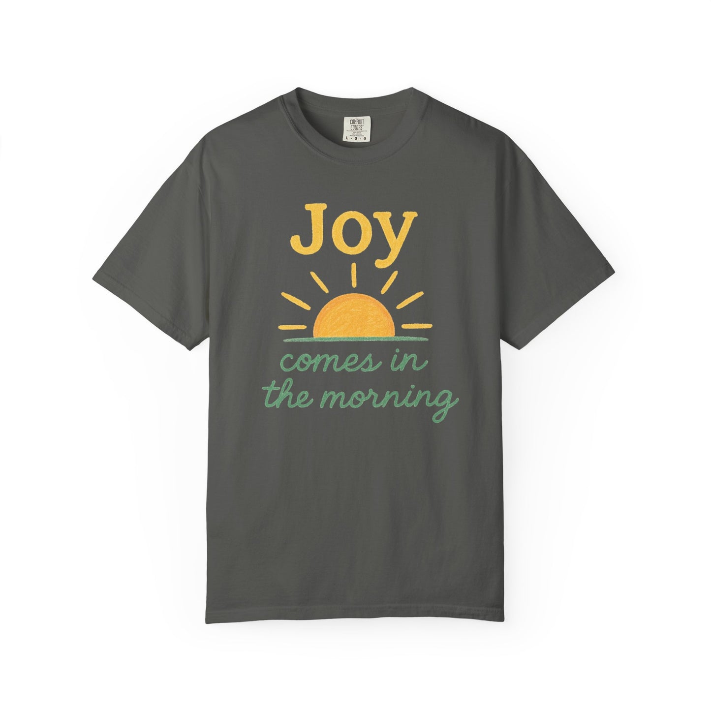 Joy Comes in the Morning T-shirt | Faith Scripture Tee Comfort Colors t-shirt
