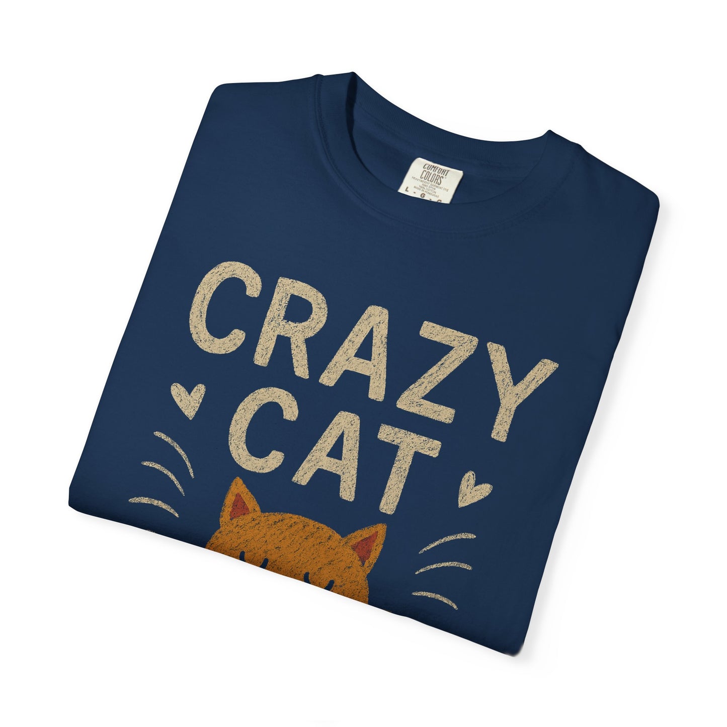Crazy Cat Lady Comfort Colors fun T-shirt